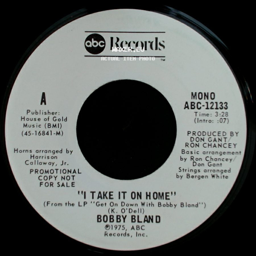 Bobby Bland - I Take It On Home / I Take It On Home side B