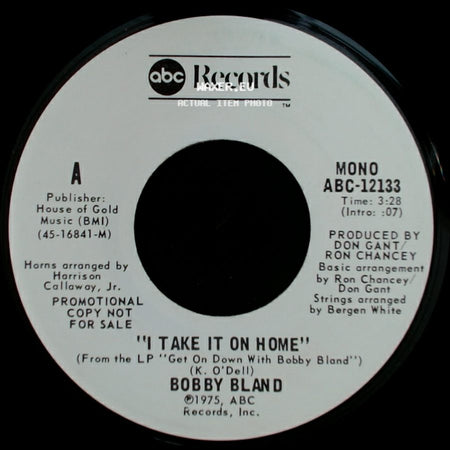 Bobby Bland - I Take It On Home / I Take It On Home side B