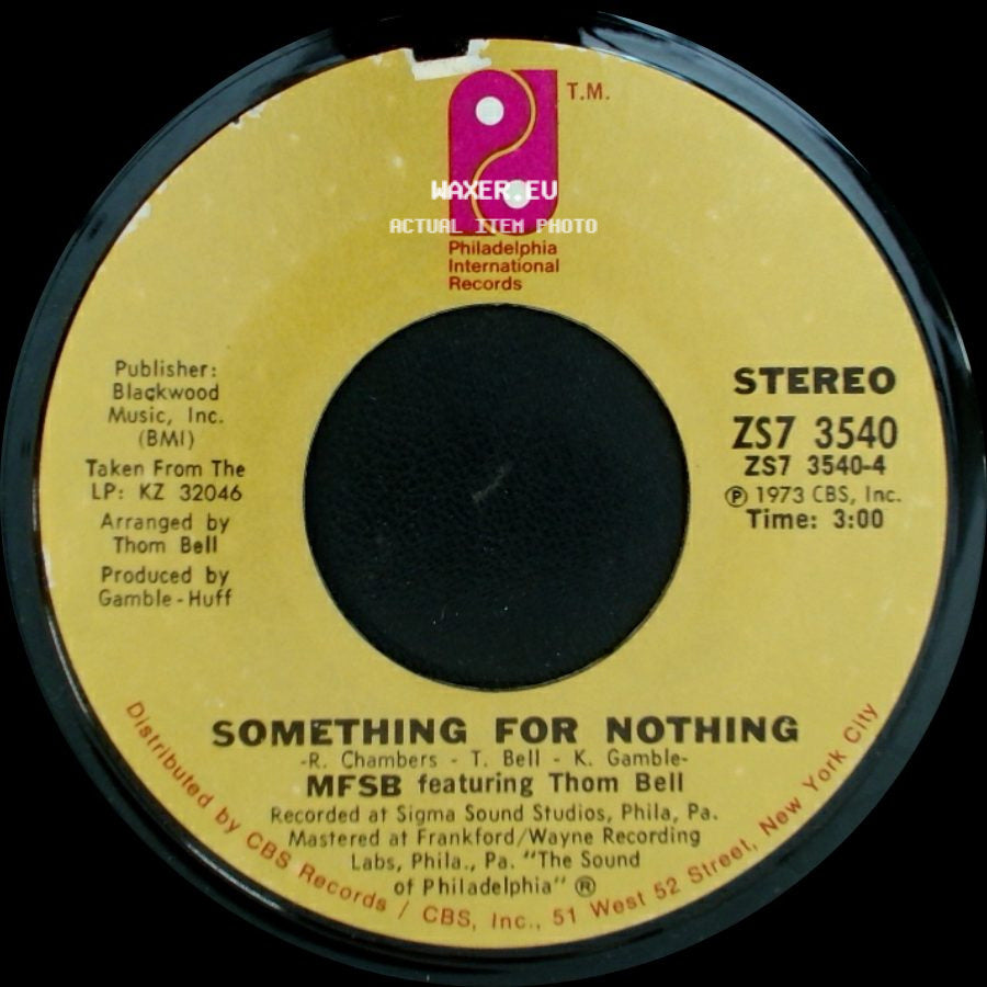 Mfsb Featuring The Three Degrees / Mfsb Featuring Thom Bell - Tsop (The Sound Of Philadelphia) / Something For Nothing side B