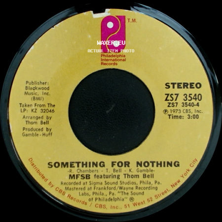 Mfsb Featuring The Three Degrees / Mfsb Featuring Thom Bell - Tsop (The Sound Of Philadelphia) / Something For Nothing side B