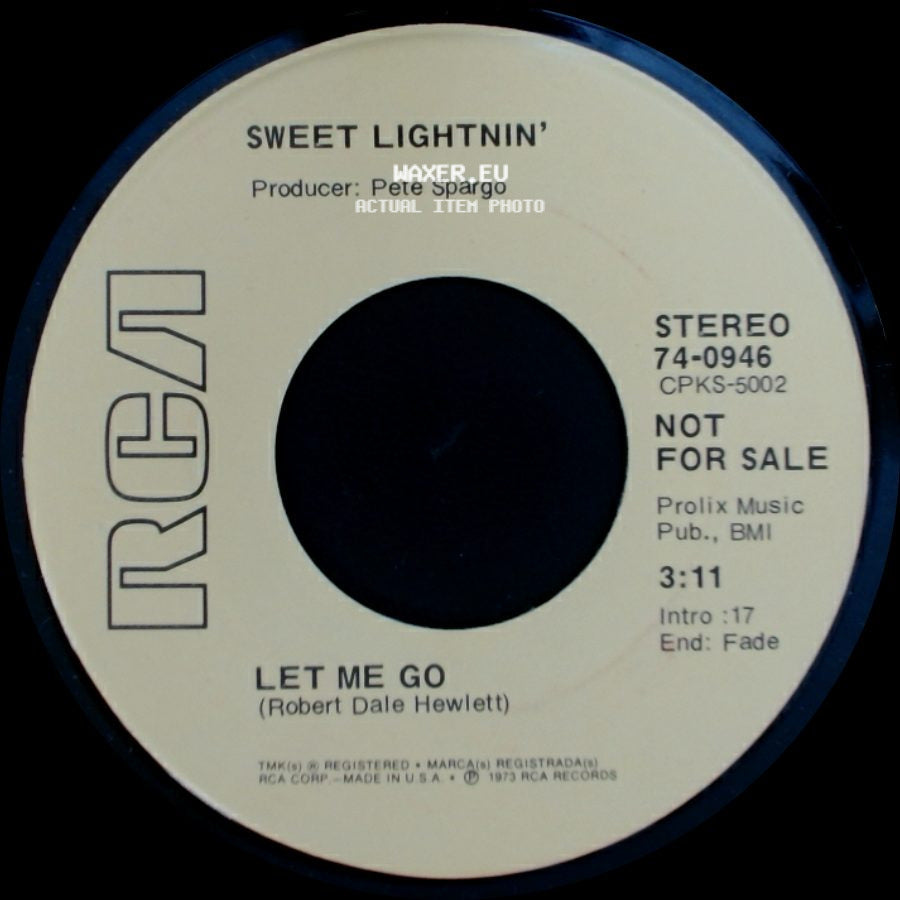 Sweet Lightnin' - Let Me Go / We Got Each Other side A