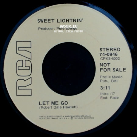 Sweet Lightnin' - Let Me Go / We Got Each Other side A
