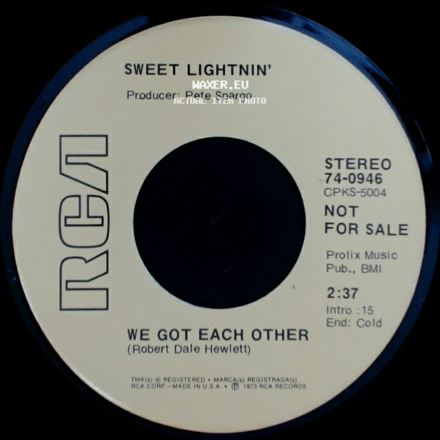 Sweet Lightnin' - Let Me Go / We Got Each Other side B