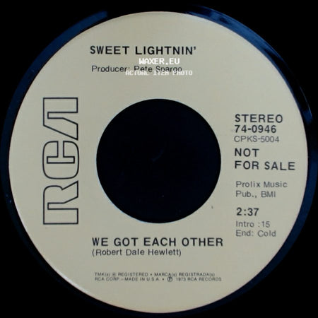 Sweet Lightnin' - Let Me Go / We Got Each Other side B