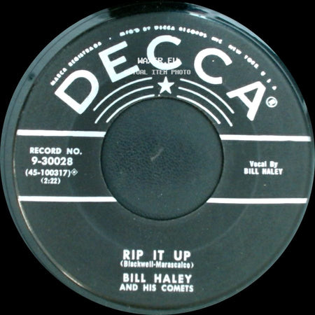 Bill Haley And His Comets - Rip It Up / Teenager's Mother (Are You Right?) side A
