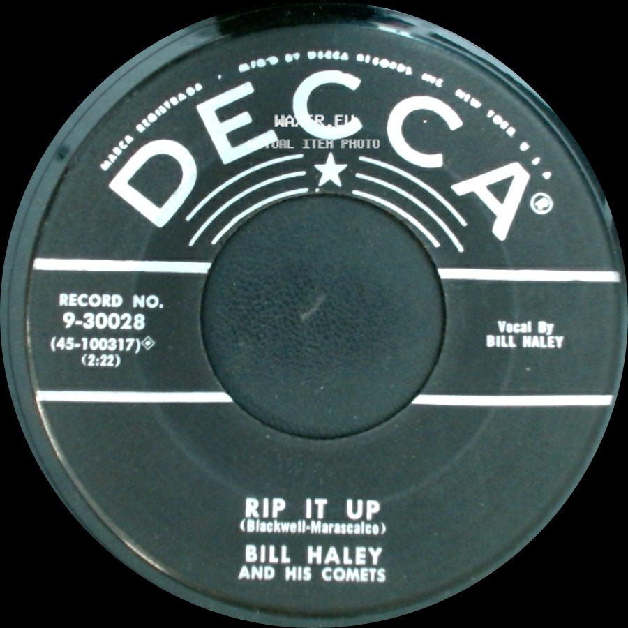 Bill Haley And His Comets - Rip It Up / Teenager's Mother (Are You Right?) side A
