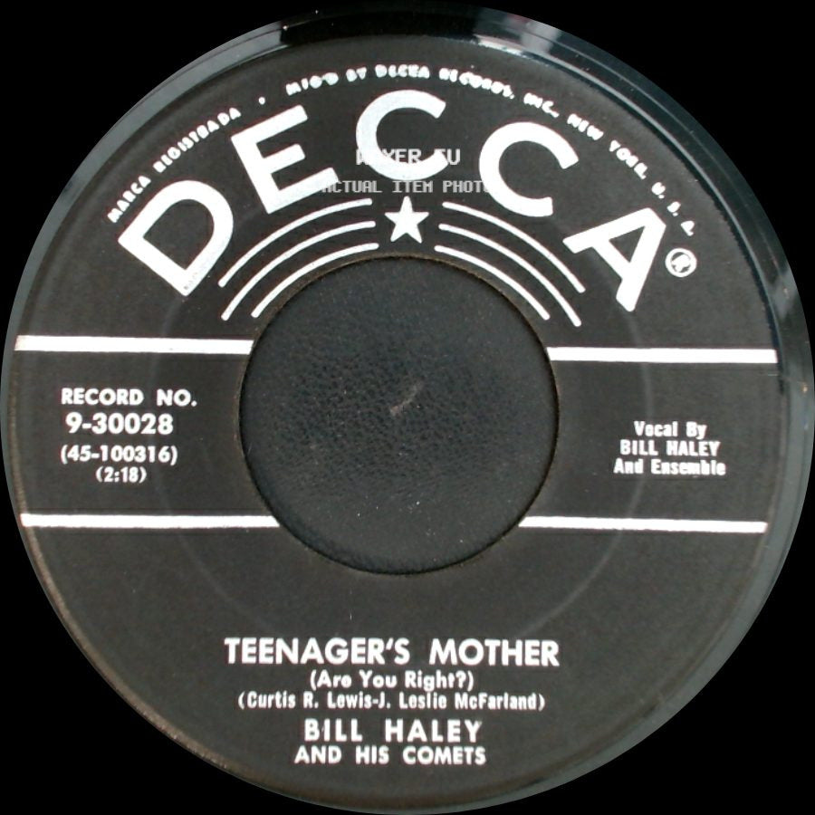 Bill Haley And His Comets - Rip It Up / Teenager's Mother (Are You Right?) side B