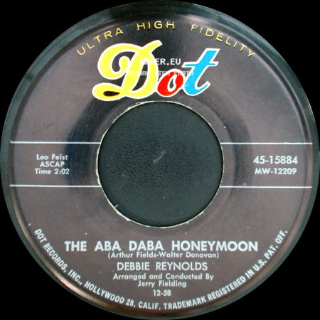 Debbie Reynolds - The Aba Daba Honeymoon / Love Is A Thing side A