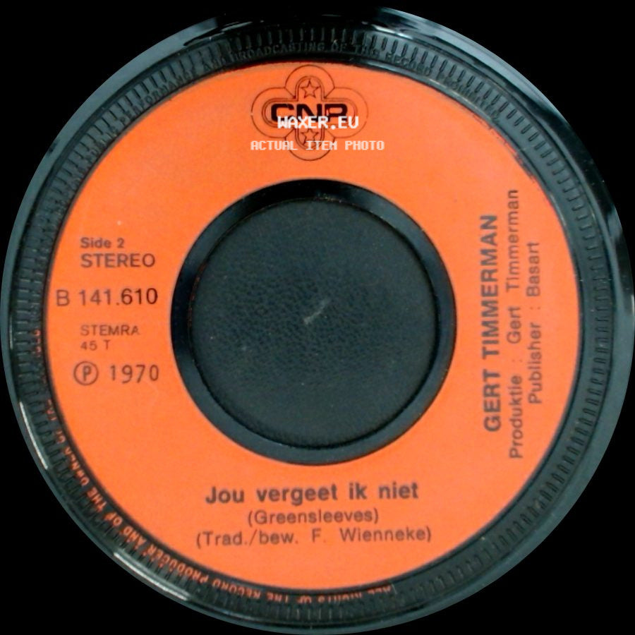 Gert Timmerman - Brandend Zand / Jou Vergeet Ik Niet side B