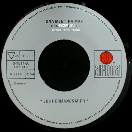 Los Hermanos Mier - Una Mentira Mas / Poquito A Poquito side A