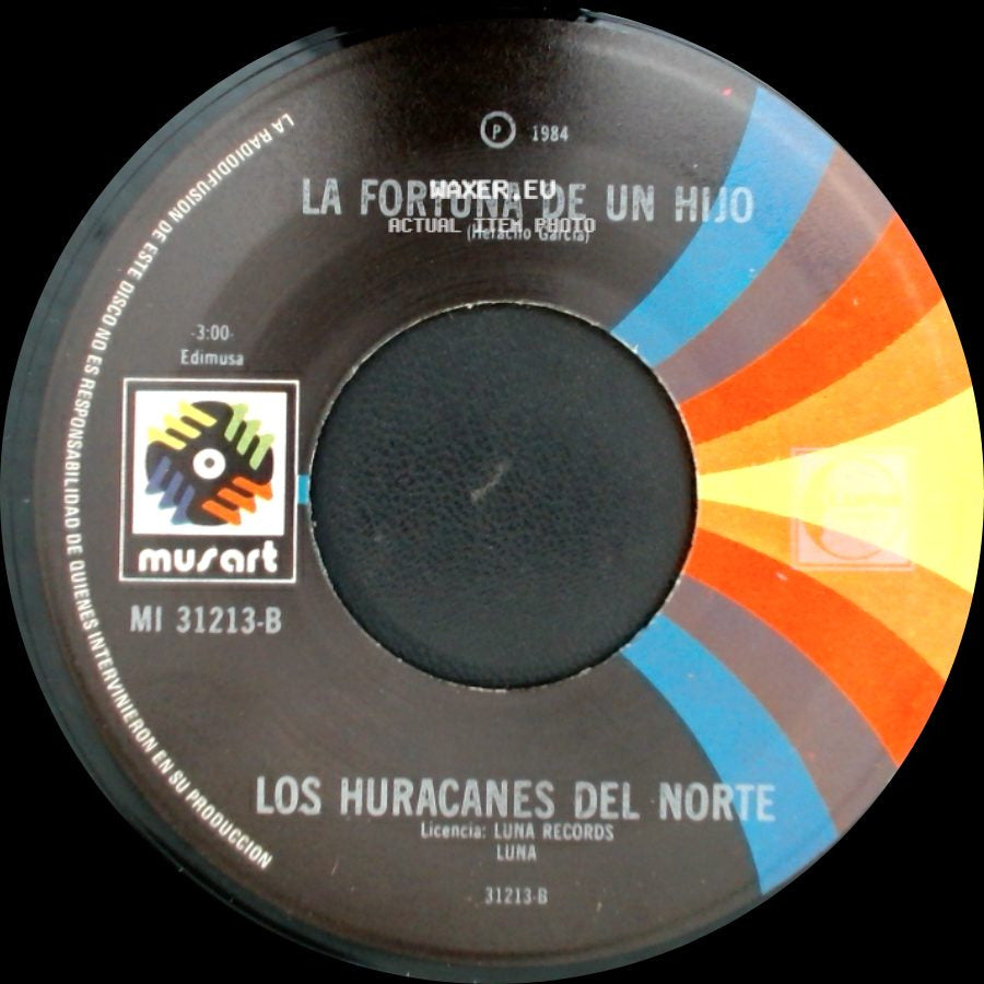 Los Huracanes Del Norte - No Voltees Pa' Atras / La Fortuna De Un Hijo side B