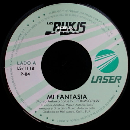 Los Bukis - Mi Fantasia / Llega Que Llega side A