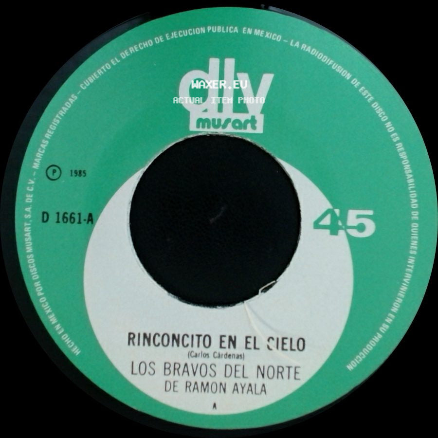 Los Bravos Del Norte De Ramon Ayala - Cuando Me Dices / Rinconcito En El Cielo side B