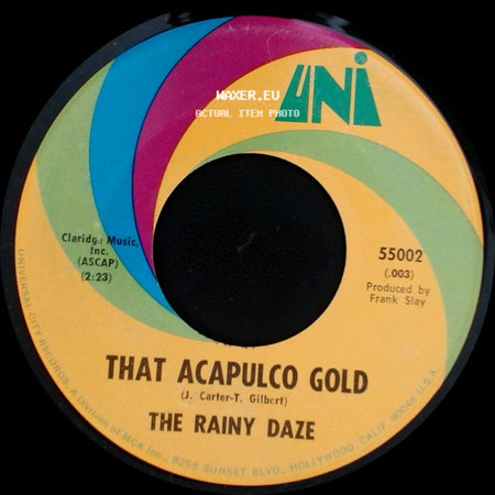 The Rainy Daze - That Acapulco Gold / In My Mind Lives A Forest side A