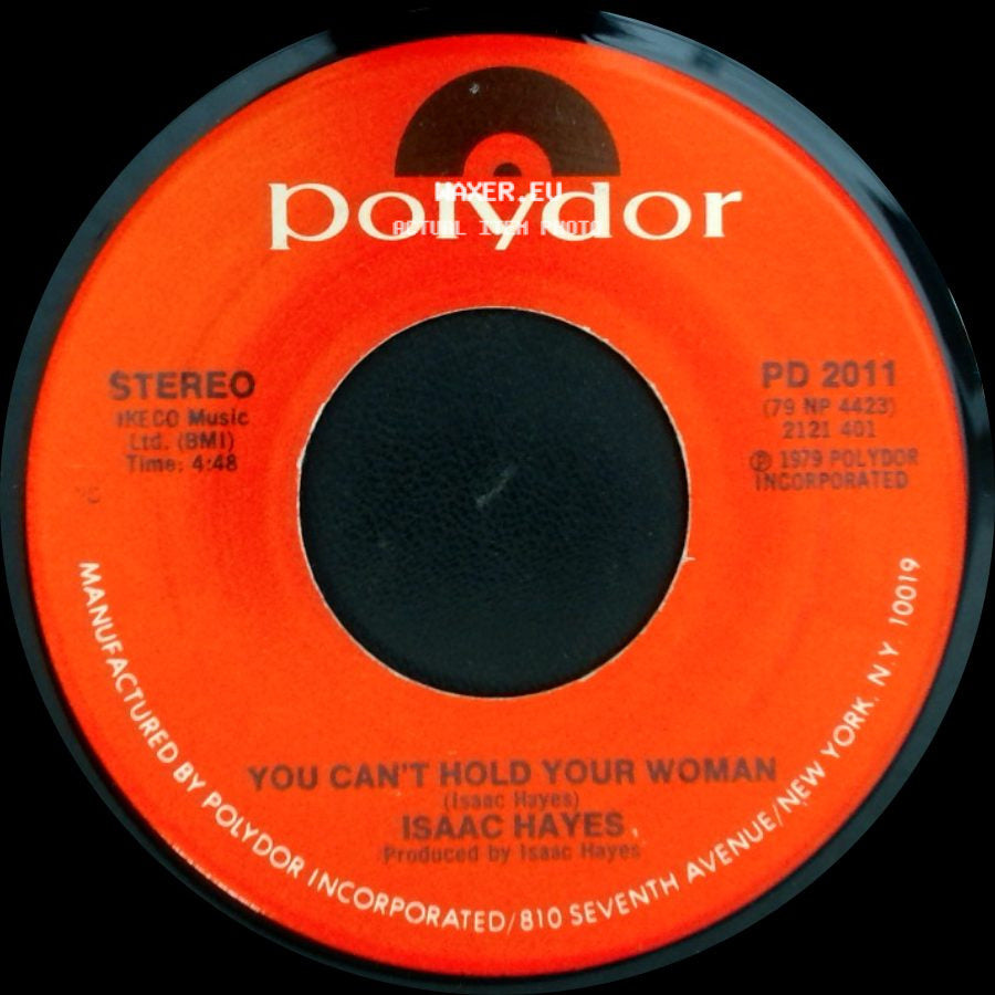 Isaac Hayes - You Can't Hold Your Woman / Don't Let Go side A