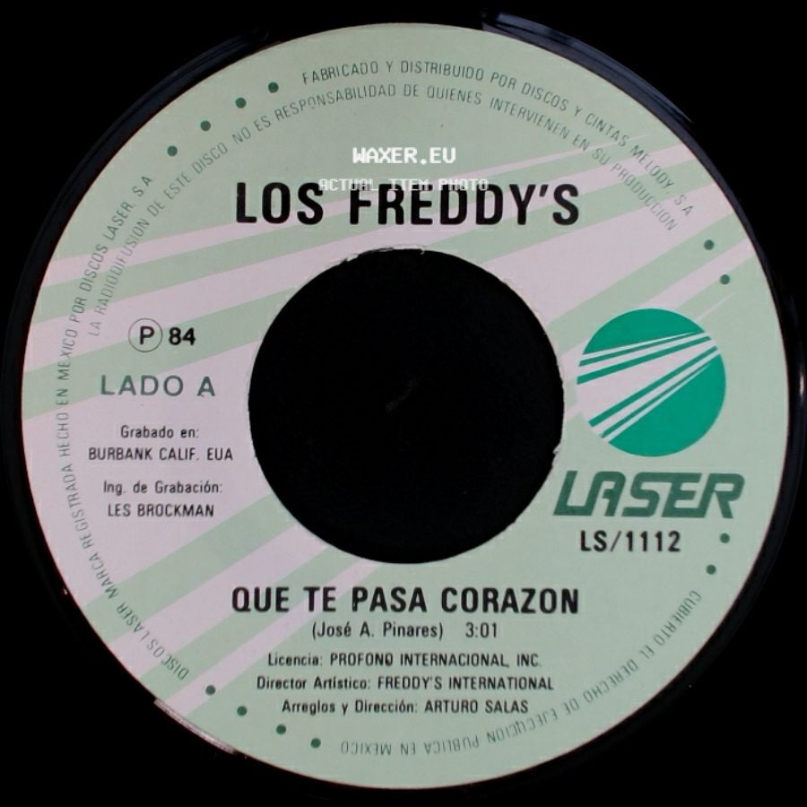 Los Freddy's - Que Te Pasa Corazon / Eternamente side A