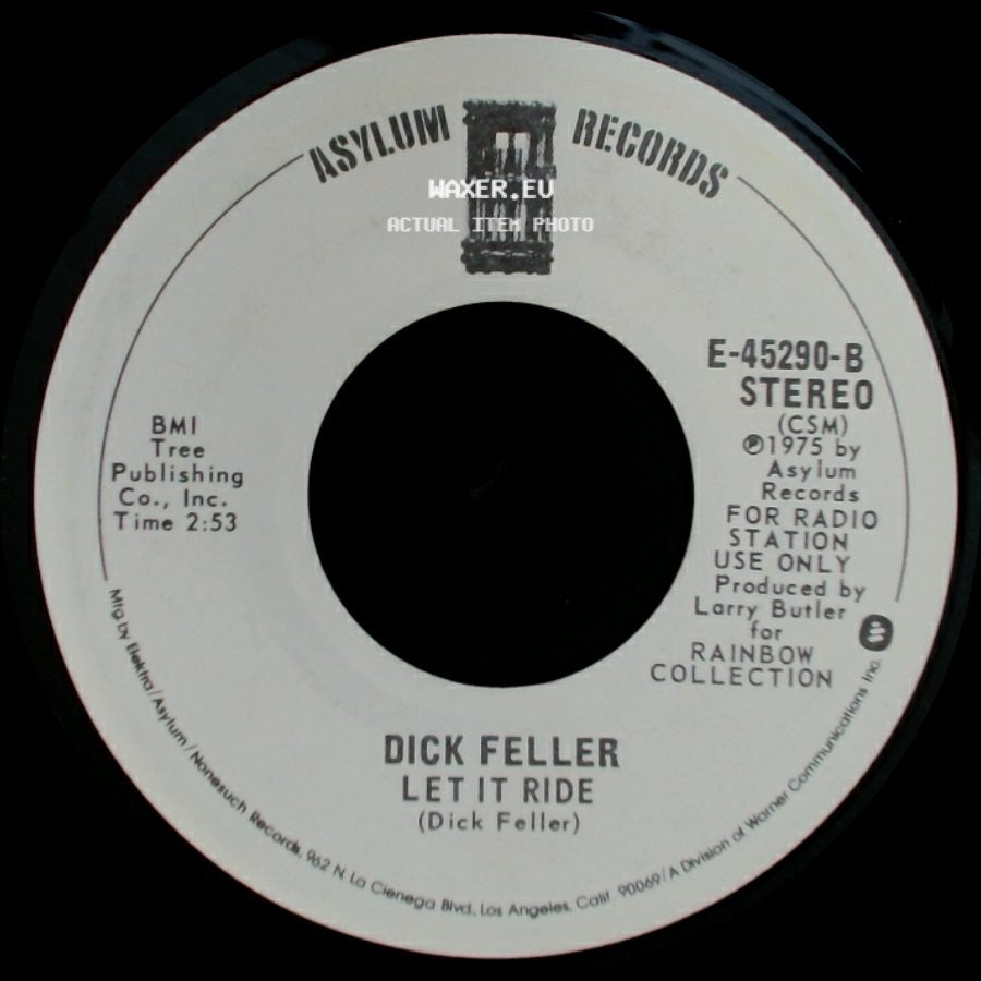 Dick Feller - Let It Ride / Uncle Hiram And The Homemade Beer side A