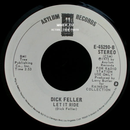 Dick Feller - Let It Ride / Uncle Hiram And The Homemade Beer side A