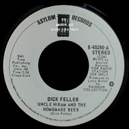 Dick Feller - Let It Ride / Uncle Hiram And The Homemade Beer side B