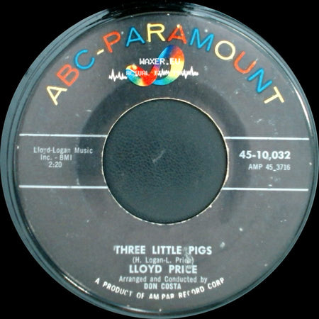 Lloyd Price - Three Little Pigs / I'm Gonna Get Married side A