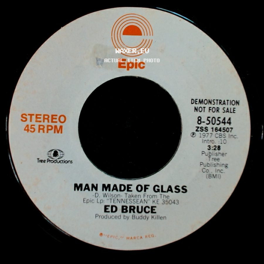 Ed Bruce - Man Made Of Glass / Man Made Of Glass side A
