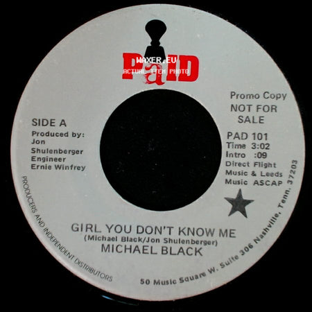 Michael Black - Girl You Don't Know Me / Someone Like You side A