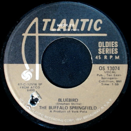 The Buffalo Springfield - Bluebird / Mr. Soul side A