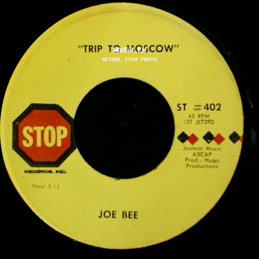 Joe Bee - "Trip To Moscow" / Trip To Moscow side A