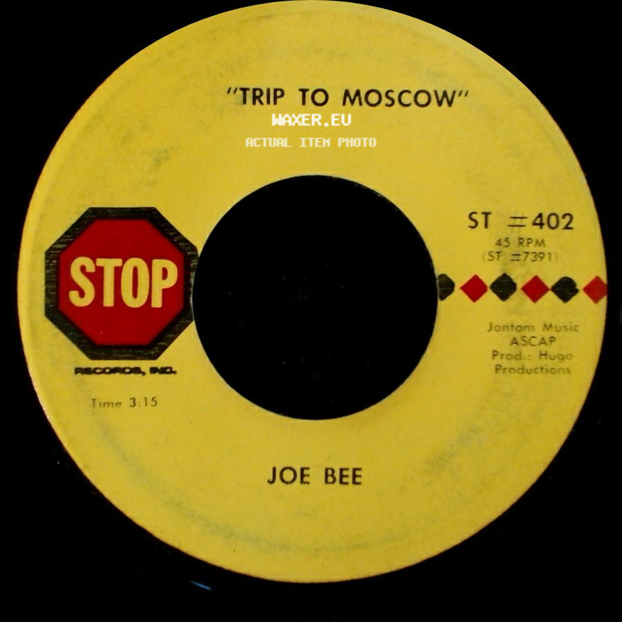 Joe Bee - "Trip To Moscow" / Trip To Moscow side B