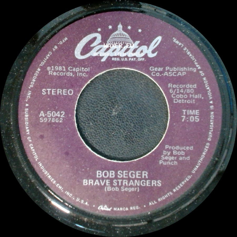 Bob Seger - Tryin' To Live My Life Without You / Brave Strangers side B