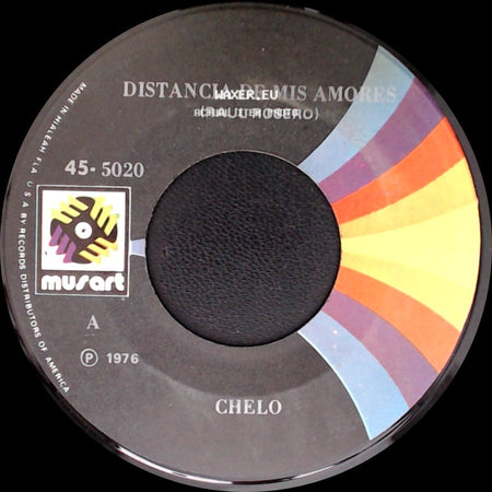 Chelo - Distancia De Mis Amores / Amor Estudiantil side A