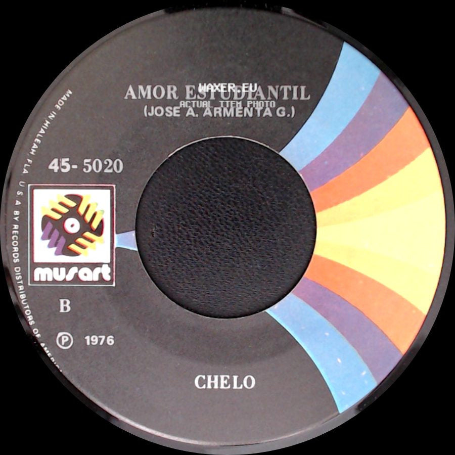 Chelo - Distancia De Mis Amores / Amor Estudiantil side B