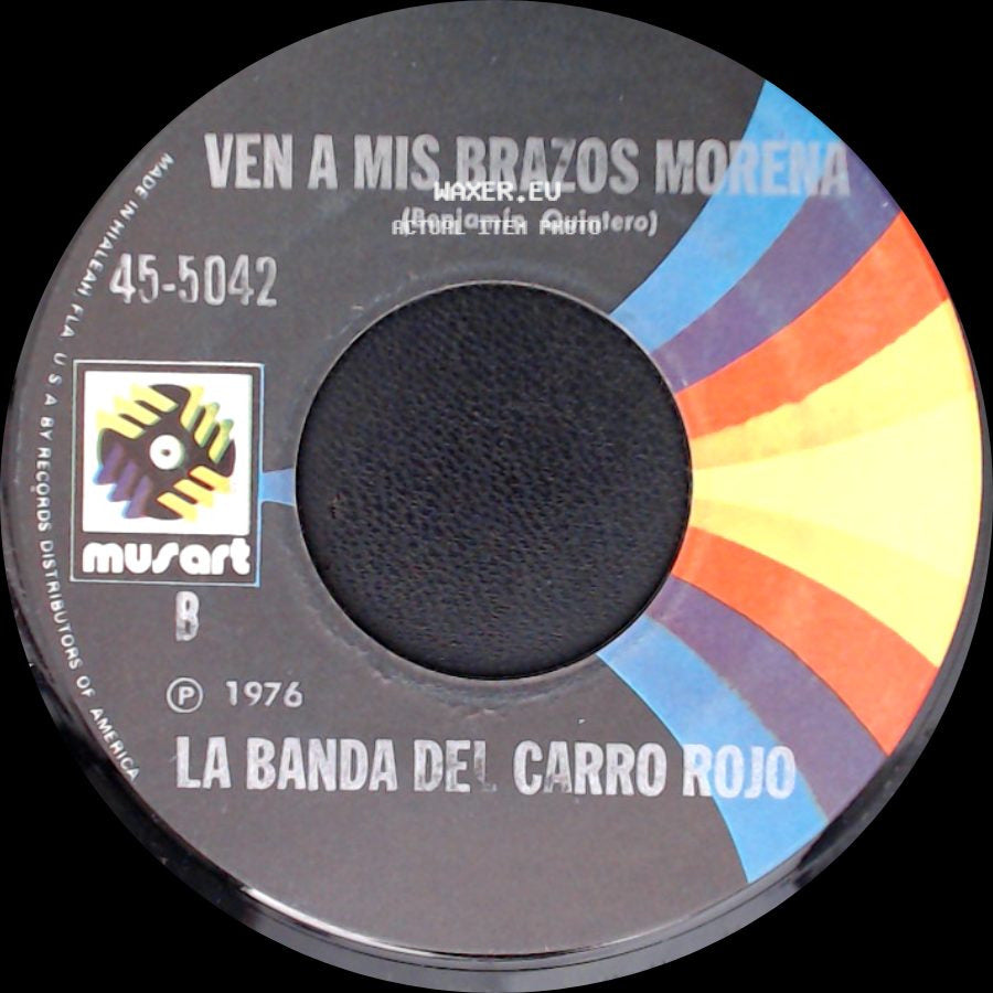 La Banda Del Carro Rojo - Al Pie De Un Verde Pinto / Ven A Mis Brazos Morena side B