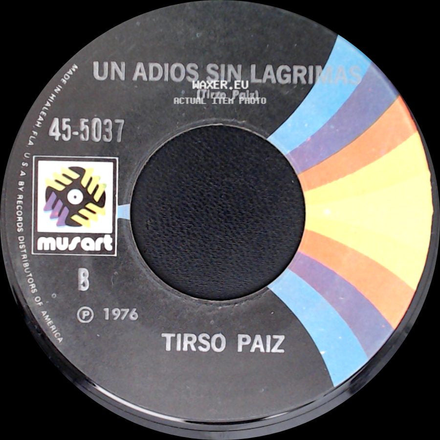 Tirso Paiz - Si Me Hubiera Querido / Un Adios Sin Lagrimas side B