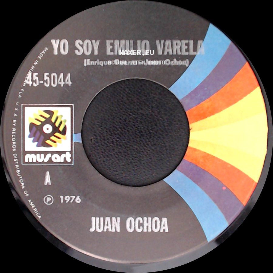 Juan Ochoa - Yo Soy Emilio Varela / Los Angeles California side A