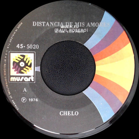 Chelo - Distancia De Mis Amores (Raul Rosero) / Amor Estudiantil side A