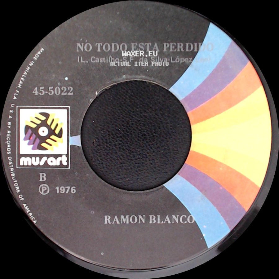 Ramon Blanco - No Todo Esta Perdido / Pilares De Cristal side A