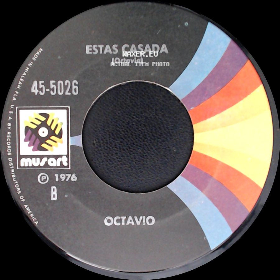 Octavio - Estas Casada / La Que Fue Mi Novia side A