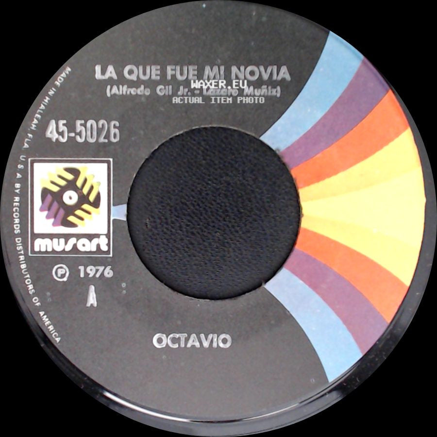 Octavio - Estas Casada / La Que Fue Mi Novia side B