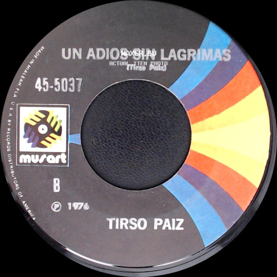 Tirso Paiz - Si Me Hubiera Querido / Un Adios Sin Lagrimas side B