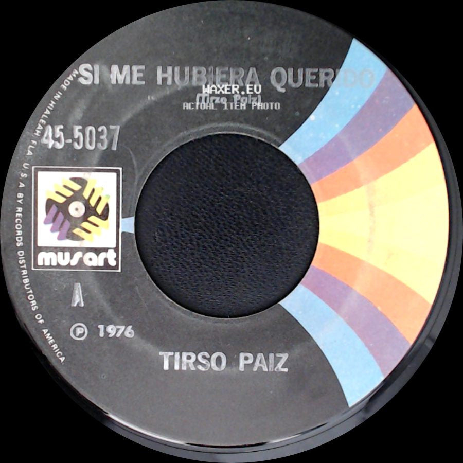 Tirso Paiz - Un Adios Sin Lagrimas / Si Me Hubiera Querido side B