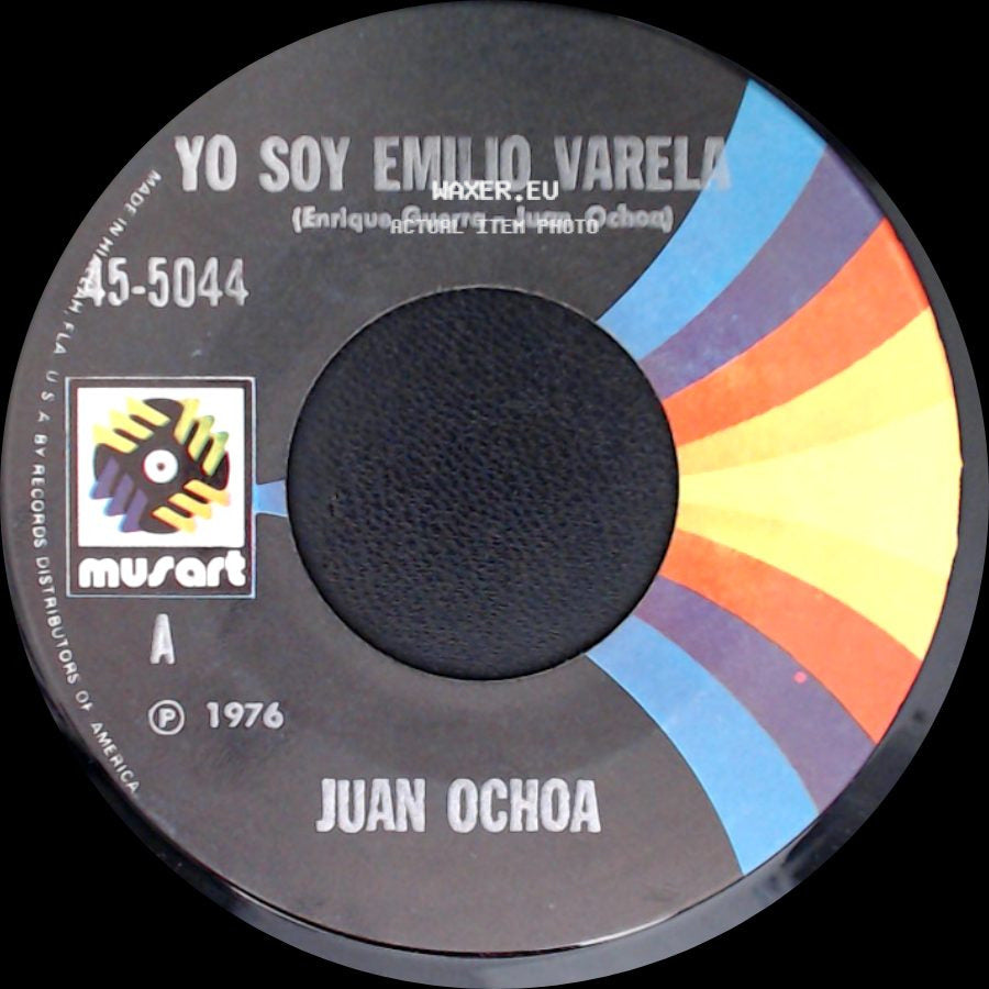Juan Ochoa - Los Angeles California / Yo Soy Emilio Varela side B