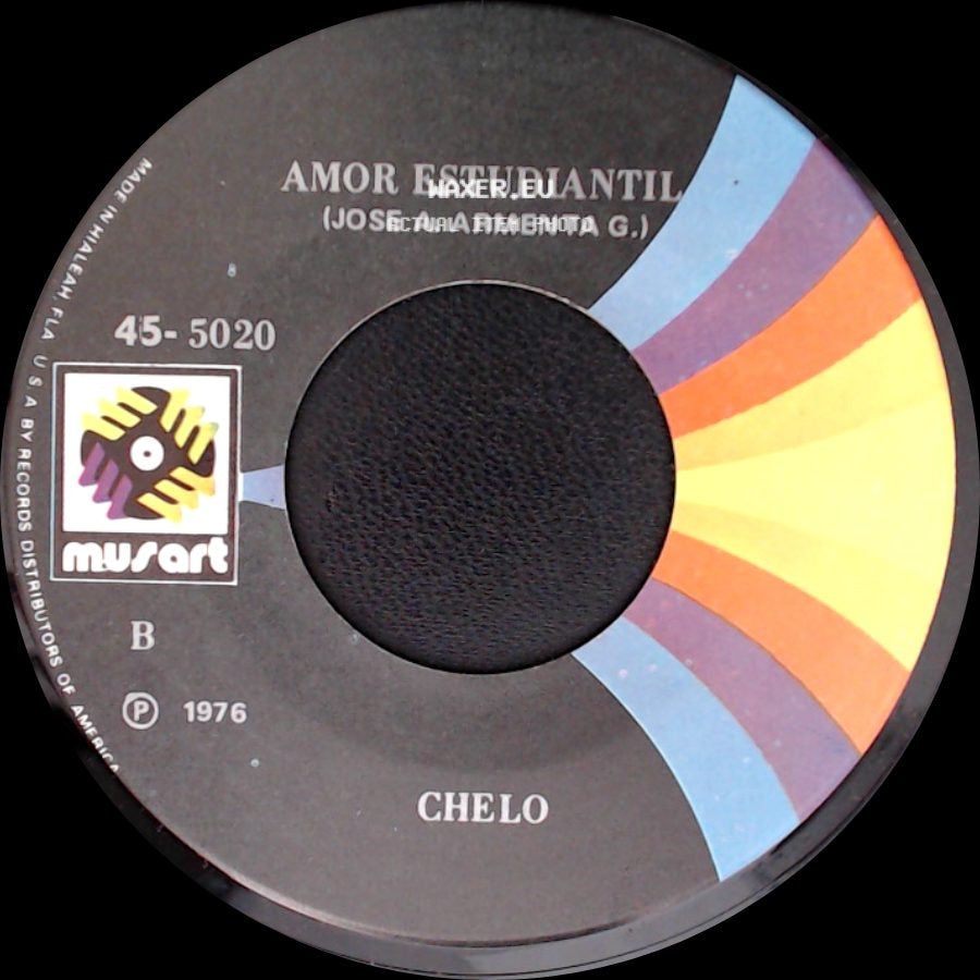 Chelo - Amor Estudiantil / Distancia De Mis Amores (Raul Rosero) side A