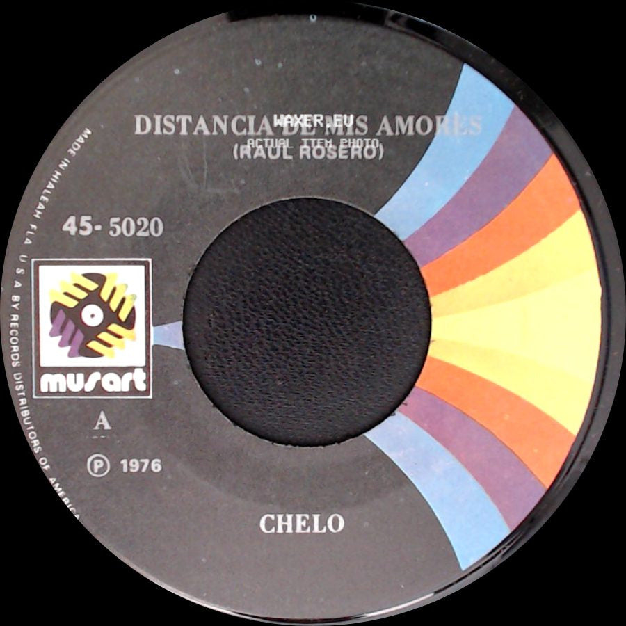 Chelo - Distancia De Mis Amores (Raul Rosero) / Amor Estudiantil side A