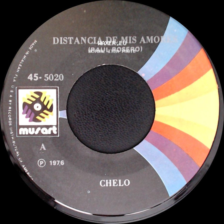Chelo - Distancia De Mis Amores / Amor Estudiantil side A