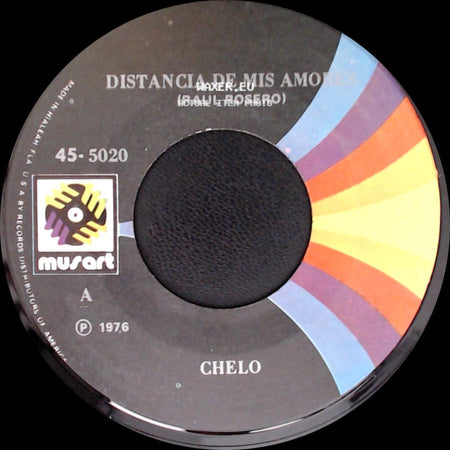 Chelo - Distancia De Mis Amores / Amor Estudiantil side A