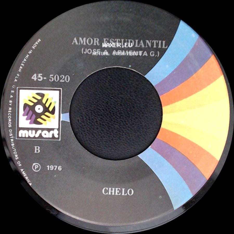 Chelo - Distancia De Mis Amores / Amor Estudiantil side B