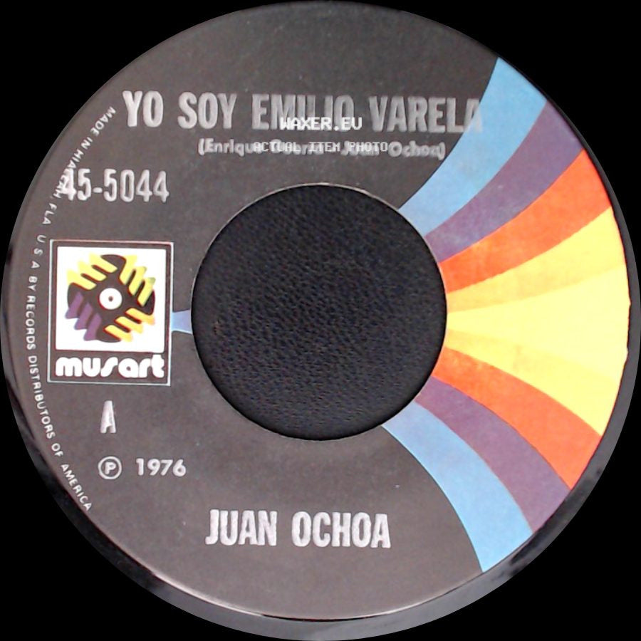Juan Ochoa - Yo Soy Emilio Varela / Los Angeles California side A