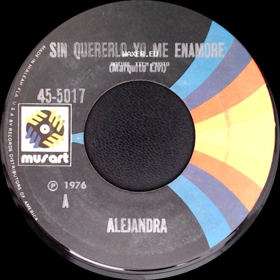Alejandra - Sin Quererlo Yo Me Enamore / Sera Verdad (Octavio) side A