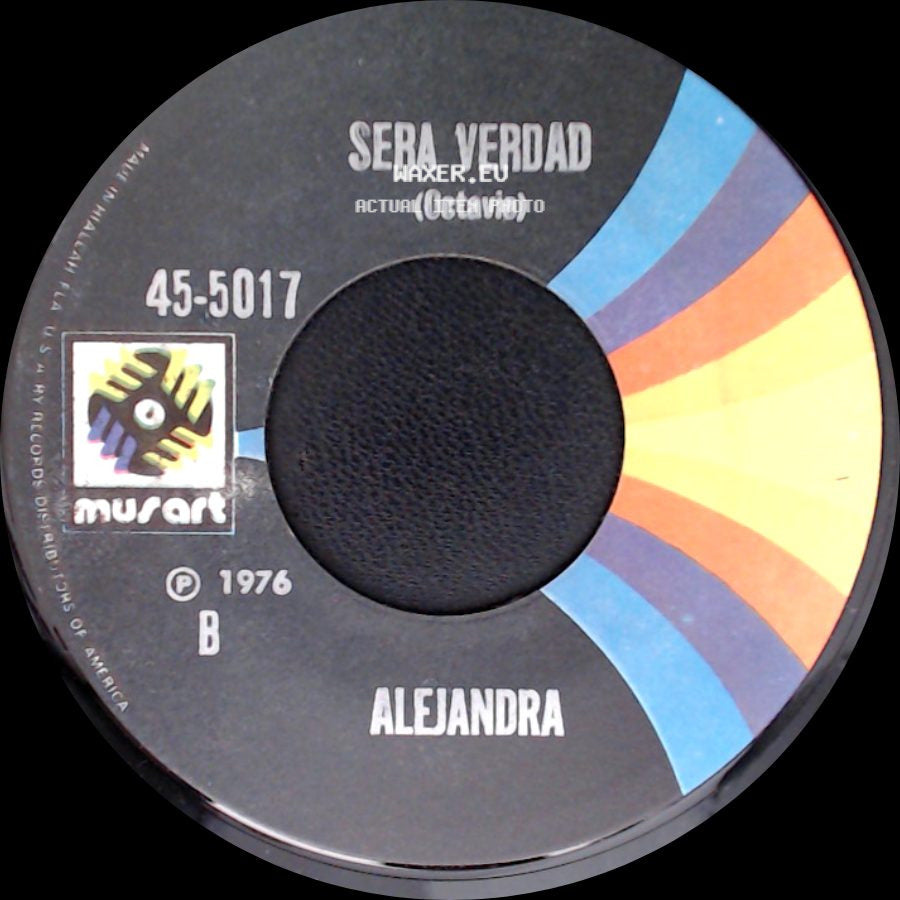 Alejandra - Sin Quererlo Yo Me Enamore / Sera Verdad (Octavio) side B